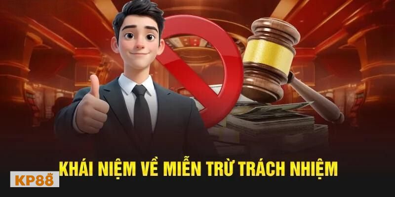 Miễn Trừ Trách Nhiệm kp88 - Cung cấp thông tin trung thực Miễn Trừ Trách Nhiệm kp88 - Cung cấp thông tin trung thực