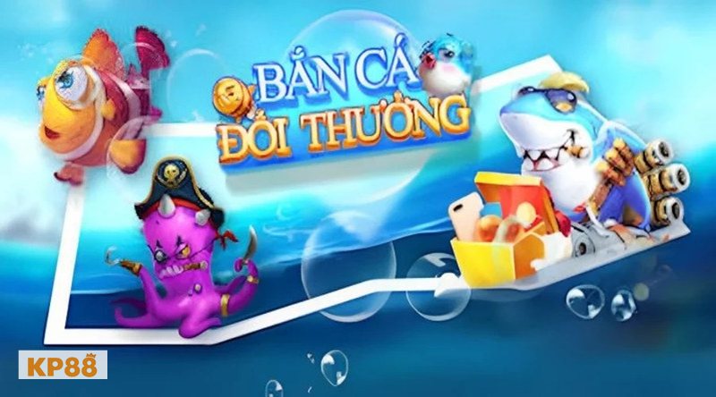 Bắn Cá Hải Tặc kp88 - Nhiều phòng chơi theo mức vốn Bắn Cá Hải Tặc kp88 - Nhiều phòng chơi theo mức vốn