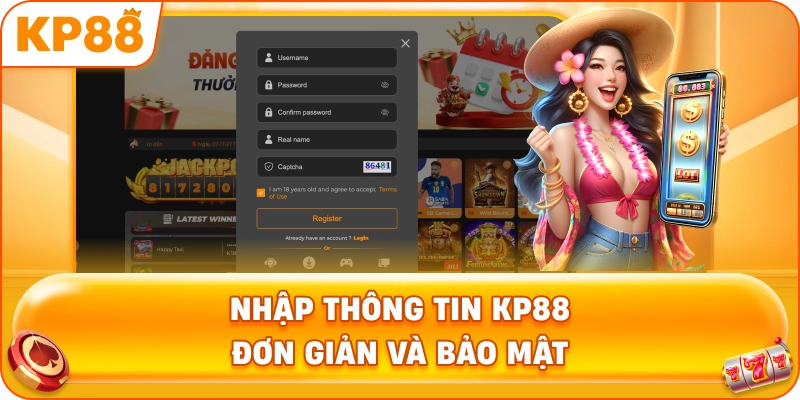 Nhập Thông Tin KP88 đơn giản và bảo mật