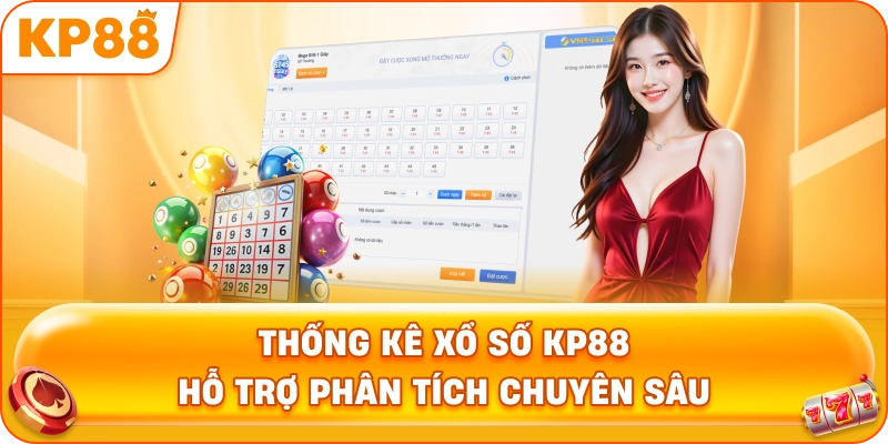 Thống Kê Xổ Số KP88 hỗ trợ phân tích chuyên sâu