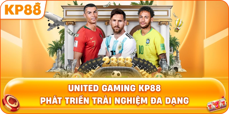 United Gaming KP88 phát triển trải nghiệm đa dạng