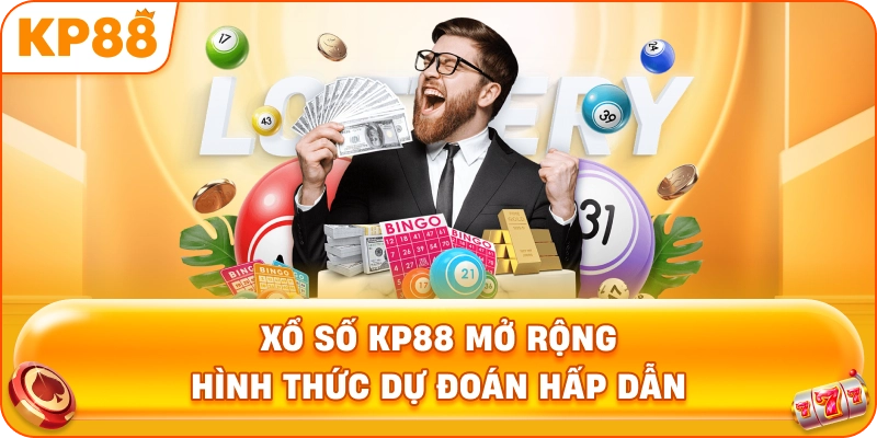 Xổ Số KP88 mở rộng hình thức dự đoán hấp dẫn